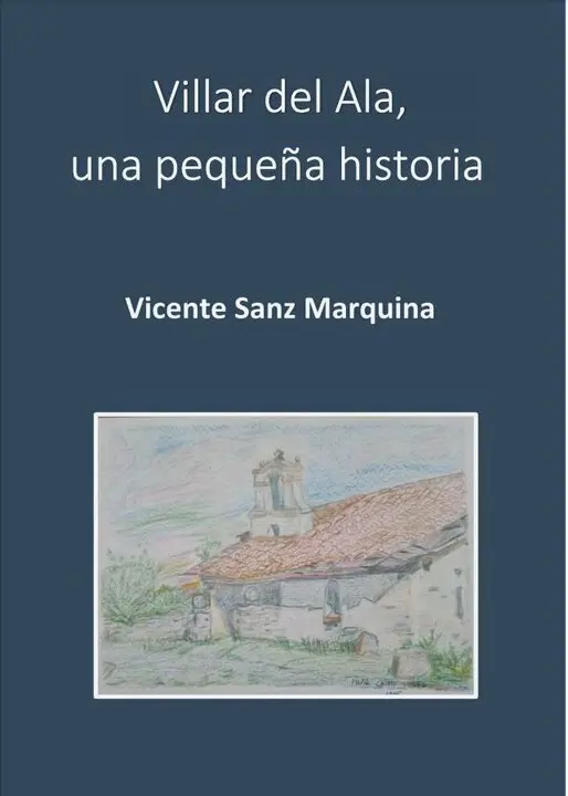 Villar del Ala, un peque&ntilde;a historia